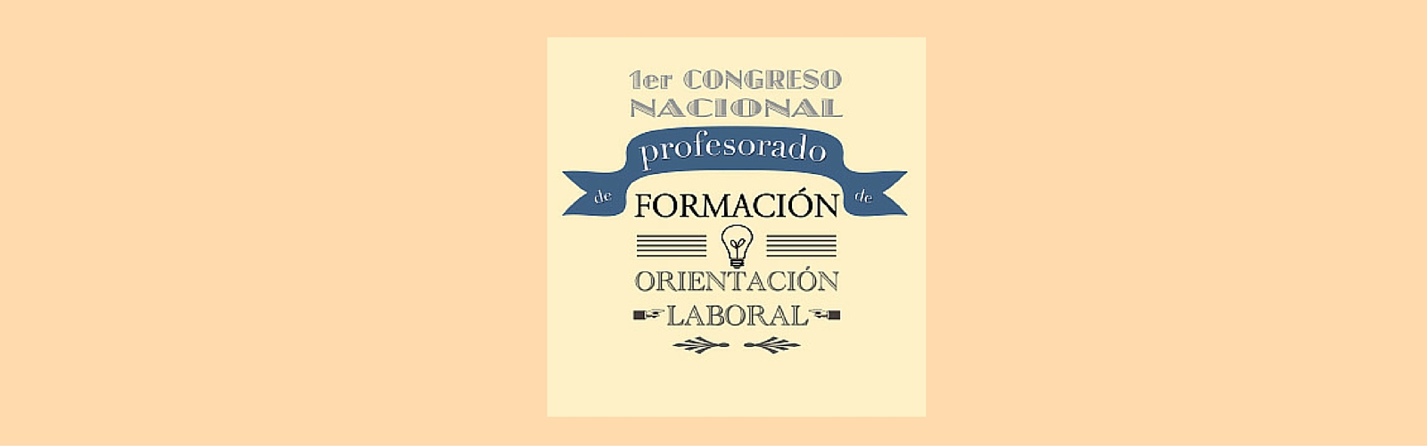 Primer Congreso Nacional del Profesorado de FOL