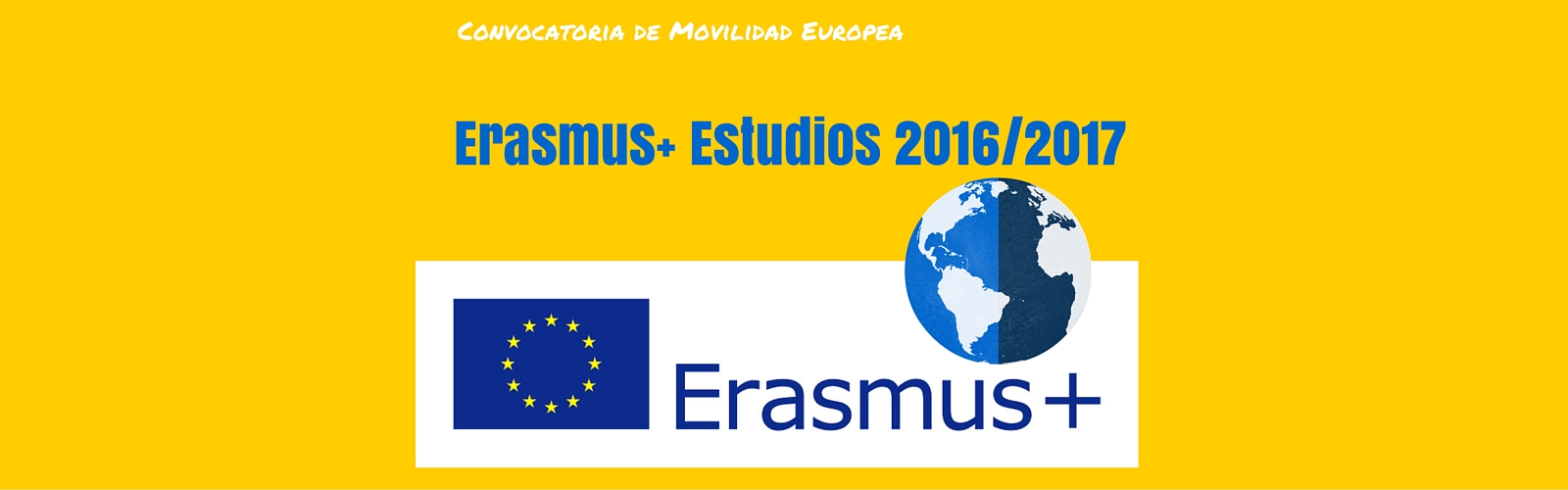 Convocatoria de Movilidad Europea Erasmus+ Estudios 2016/2017