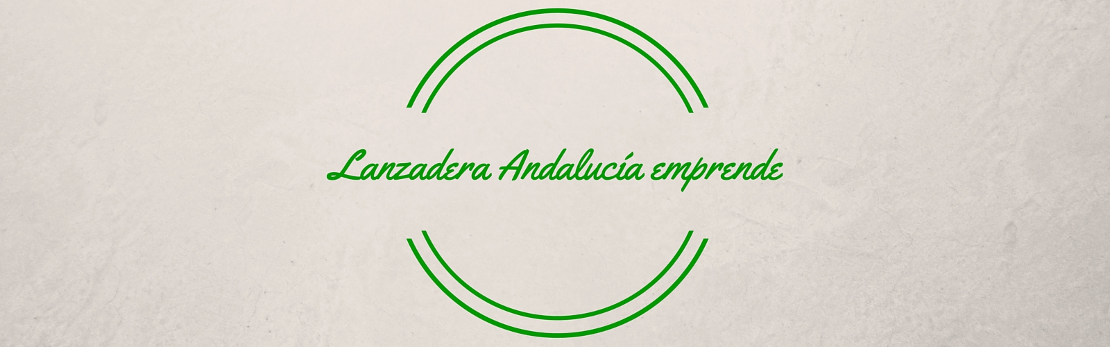 Lanzadera Andalucía Emprende. Convocatoria Sesión Informativa