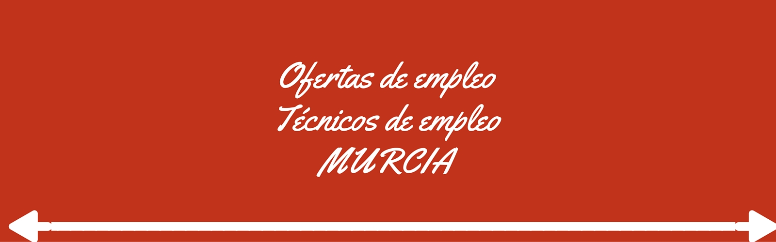 Oferta de empleo 40 técnicos especializados en activación y acompañamiento al empleo en Murcia