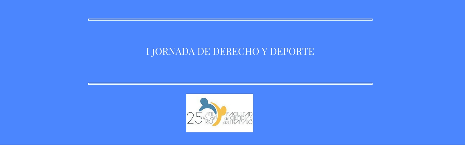 I Jornada de Derecho y Deporte en la Universidad de Cádiz