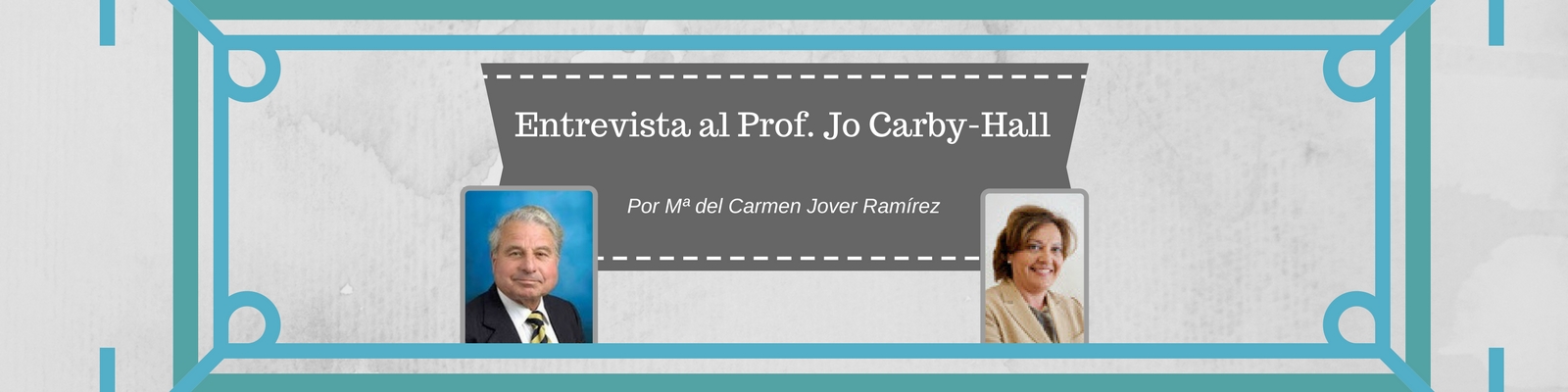 Entrevista al Profesor Jo Carby-Hall. Por Mª del Carmen Jover Ramírez