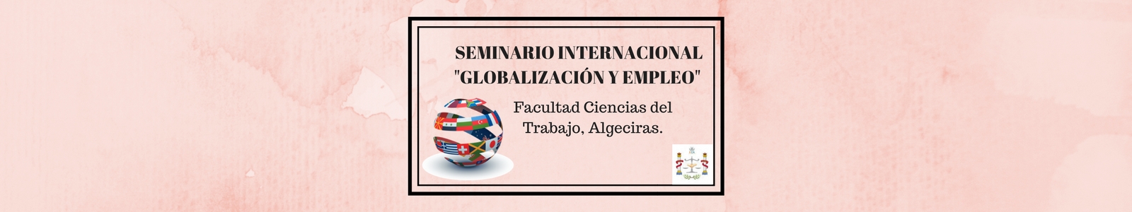 SEMINARIO INTERNACIONAL "GLOBALIZACIÓN Y EMPLEO"